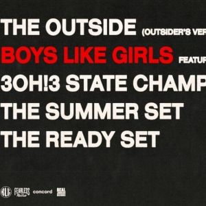 Boys Like Girls Share 'THE OUTSIDE (OUTSIDER'S VERSION)'