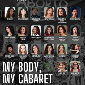 Review: MY BODY, MY CABARET at Green Room 42 Honors Reproductive Rights