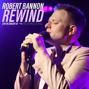 Robert Bannon Releases 'Rewind' Album