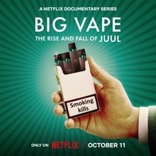 Netflix to Discuss Juuls In BIG VAPE Docu-Series