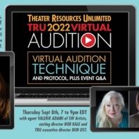 Theater Resources Unlimited Virtual Audition Technique And Protocol Workshops Plus…