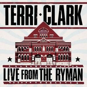 Terri Clark to Release LIVE FROM THE RYMAN Album Video
