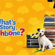 WHAT'S THE STORY, WISHBONE? Documentary to Screen at Regal Cinemas