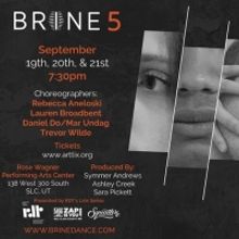 RDT's LINK Series Presents BRINE 5, September 19-21