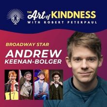 Listen: Andrew Keenan-Bolger Talks Kindness In The Arts, Spreading Holiday Cheer…