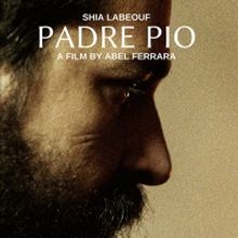 Mammoth Film Festival To Open With North American Premiere Of Abel Ferrara's PADRE PI