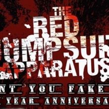 The Red Jumpsuit Apparatus Celebrate 15th Anniversary of 'Don't You Fake It'
