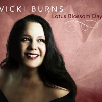 Vicki Burns Releases New Album 'Lotus Blossoms Days'