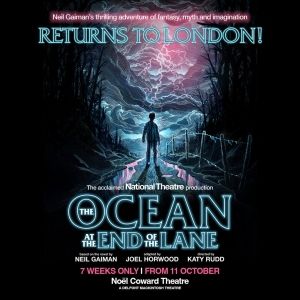 Exclusive Presale for THE OCEAN AT THE END OF THE LANE, Returning to the West End