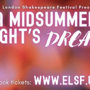 East London Shakespeare Festival Will Tour A MIDSUMMER NIGHT'S DREAM Across 23 Parks