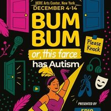Epic Players To Present World Premiere Of BUM BUM (OR, THIS FARCE HAS AUTISM) 