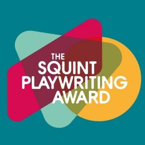 Squint to Present Work from Emerging Playwrights From Low-Income Backgrounds at…