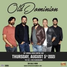 Old Dominion Rescheduled At The W.H. Lyon Fairgrounds