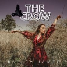 Bailey James Pays Tribute to Her Late Brother in Her New Single 'The Crow'
