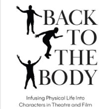 New Book Urges Performers To Get BACK TO THE BODY