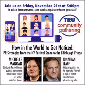 TRU to Present How In The World To Get Noticed: PR Strategies From The NY Festival…