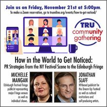 TRU to Present How In The World To Get Noticed: PR Strategies From The NY Festival…