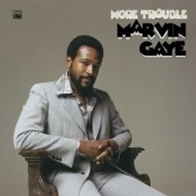 Marvin Gaye's MORE TROUBLE Vinyl Release is Out Now