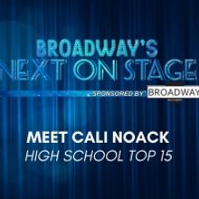 Meet the Next on Stage Top 15 Contestants - Cali Noack
