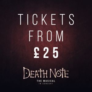 London Theatre Week: Catch the West End Transfer of DEATH NOTE THE MUSICAL in Concert for just £25!