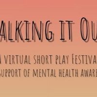 Next Performance Of The TALKING IT OUT Virtual Play Festival's 2020-21 Season To…
