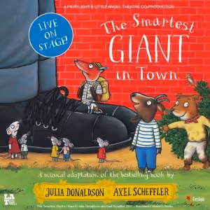 THE SMARTEST GIANT IN TOWN Will Embark On Tour and Return to the West End This…