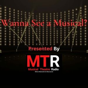 Discover and Promote Musical Theatre Shows with 'Wanna See A Musical?' - The New…