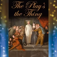 THE PLAY'S THE THING to Open in May at Theatre 40
