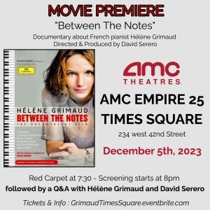 Hélène Grimaud BETWEEN THE NOTES Premieres At AMC Empire 25 Times Square On December…
