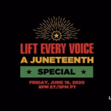LiveXLive & Live Nation Urban In Partnership With Color Of Change Announce 'Lift Every Voice: A Juneteenth Special'
