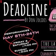 Review: DEADLINE at Norwalk Performing Arts Lab