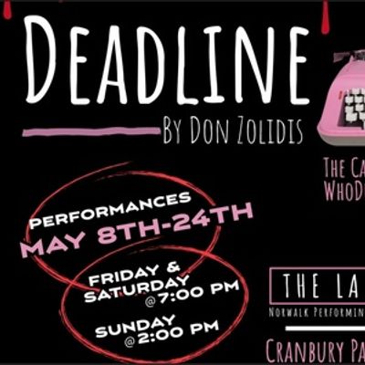 Review: DEADLINE at Norwalk Performing Arts Lab