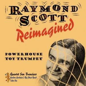 'RAYMOND SCOTT REIMAGINED' Releases on Violinjazz Recordings