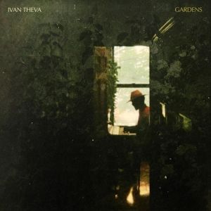 IVAN THEVA Makes Debut with 7-Track Album Titled 'GARDENS'