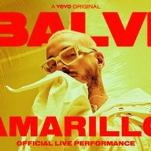 Vevo and J Balvin Release Official Live Performance of 'Amarillo'