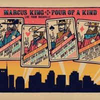 Marcus King Announces 'FOUR OF A KIND - LIVE FROM NASHVILLE'