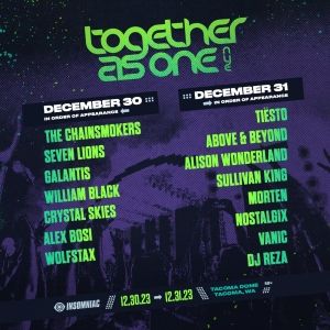 The Chainsmokers, Tiësto & More to Headline Together As One