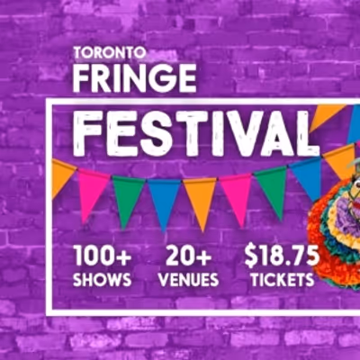 Review: TORONTO FRINGE FESTIVAL REVIEW ROUNDUP 3 at Toronto Fringe