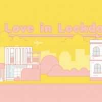 VIDEOS: Watch LOVE IN LOCKDOWN Online Series, Starring Lucy Durack and Eddie Perfect