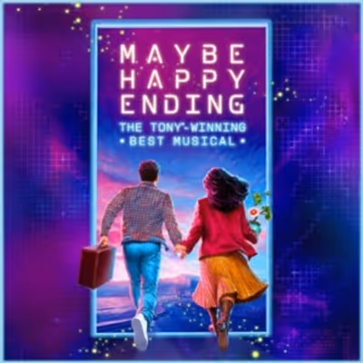 MAYBE HAPPY ENDING Tickets on Sale for Boston Engagement