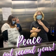 Student Blog: Peace Out Second Year!