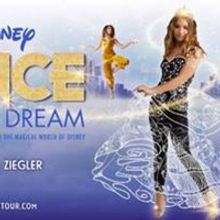 DISNEY DANCE UPON A DREAM Starring Mackenzie Ziegler Dances into St. Louis at the Fab