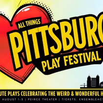 Ensemble Actors Studio Announces All Things Pittsburgh Play Festival