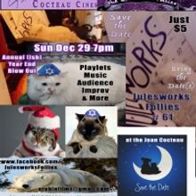 Julesworks Follies To Host 61st ANNUAL(ISH) YEAR END BLOW OUT!
