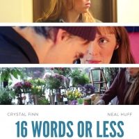 16 WORDS OR LESS To Be Screened at the 2020 Austin Indie Virtual Film Festival