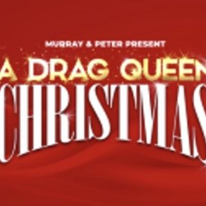 A DRAG QUEEN CHRISTMAS Featuring Miz Cracker & Todrick Hall is Coming to the Curran…
