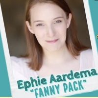 VIDEO: Ephie Aardema Dishes on Being Part of the 'Fanny Pack' as an Understudy in… Video