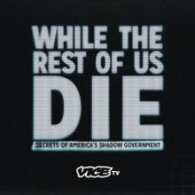 Vice TV Sets Debut Of New Series With Jeffrey Wright, WHILE THE REST OF US DIE