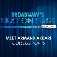 Meet the Next on Stage Top 15 Contestants - Armand Akbari
