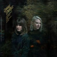 Smoke Fairies 'Darkness Brings The Wonders Home' Out Today